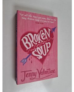 Kirjailijan Jenny Valentine käytetty kirja Broken soup
