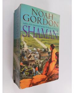 Kirjailijan Noah Gordon käytetty kirja Shaman