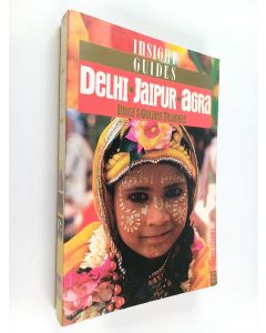 Kirjailijan Hans Hoefer & Geoffrey Eu ym. käytetty kirja Delhi, Agra, Jaipur - India's Golden Triangle