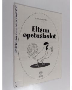 Kirjailijan Elina Laakkonen käytetty teos Eltsun opetuslaulut