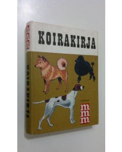 Tekijän Karl Henning  käytetty kirja Koirakirja