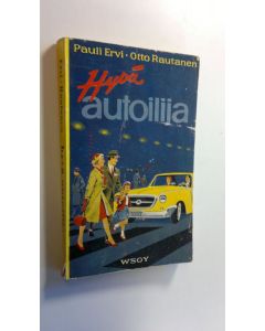 Kirjailijan Pauli Ervi käytetty kirja Hyvä autoilija