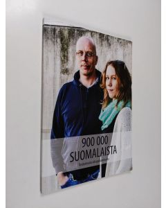 käytetty kirja 900 000 suomalaista : tositarinoita rahapelaamisesta