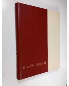 käytetty kirja K.-A. Fagerholm : mies ja työkenttä