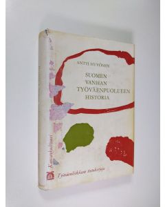 Kirjailijan Antti Hyvönen käytetty kirja Suomen vanhan työväenpuolueen historia