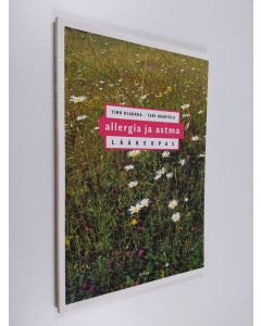 Kirjailijan Timo Klaukka käytetty kirja Allergia ja astma : lääkeopas