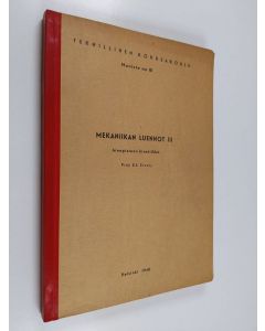 Kirjailijan S. Einar Stenij käytetty kirja Mekaniikan luennot, 3 - Ainepisteen kinetiikka