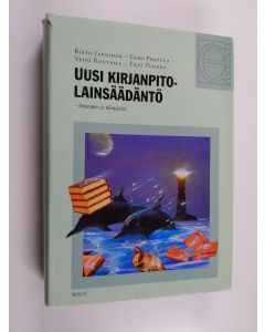 Kirjailijan Risto Järvinen käytetty kirja Uusi kirjanpitolainsäädäntö : kirjanpito ja tilinpäätös