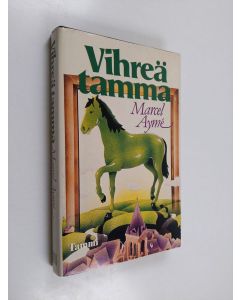 Kirjailijan Marcel Ayme käytetty kirja Vihreä tamma