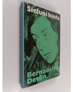 Kirjailijan Bernadette Devlin käytetty kirja Sieluni hinta