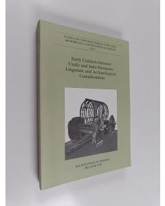 käytetty kirja Early contacts between Uralic and Indo-European : linguistic and archaeological considerations