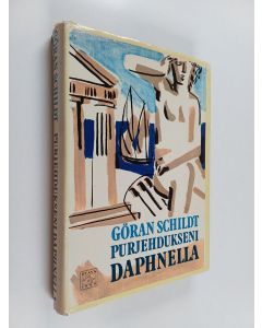 Kirjailijan Göran Schildt käytetty kirja Purjehdukseni Daphnella
