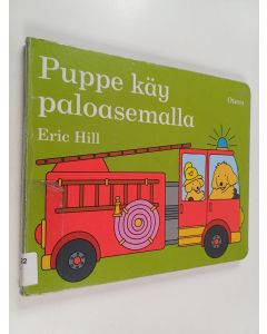 Kirjailijan Eric Hill käytetty kirja Puppe käy paloasemalla