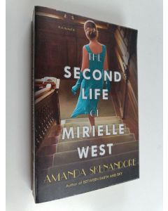 Kirjailijan Amanda Skenandore käytetty kirja The second life of Mirielle West