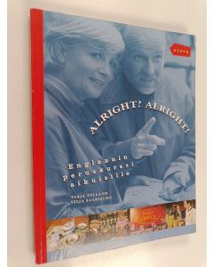 Kirjailijan Tarja Folland käytetty kirja Alright Alright! : englannin peruskurssi aikuisille