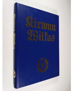 käytetty kirja Kirvun Vilkas 1901-1991