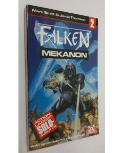 Kirjailijan Mark Smith käytetty kirja Falken 2 - Mekanon