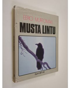 Kirjailijan Eero Murtomäki käytetty kirja Musta lintu