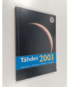 käytetty kirja Tähdet 2003 : tähtitaivas, meteorit, planeetat, kalenteri