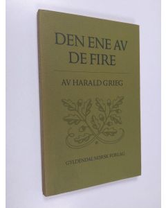 Kirjailijan Harald Grieg käytetty kirja Den ene av de fire