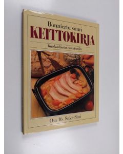 käytetty kirja Bonnierin suuri keittokirja : ruokaohjeita maailmalta 16 - Saks-Sini
