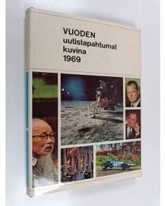 käytetty kirja Vuoden uutistapahtumat kuvina 1969