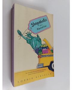 Kirjailijan Sophie Kinsella käytetty kirja Shopaholic Takes Manhattan