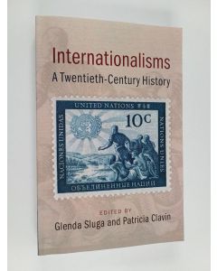 käytetty kirja Internationalisms : a twentieth-century history
