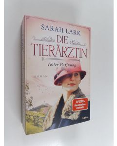 Kirjailijan Sarah Lark käytetty kirja Die Tierärztin - Voller Hoffnung