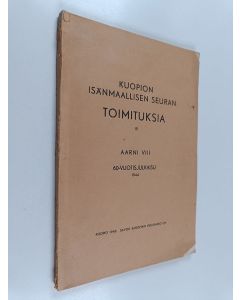 käytetty kirja Kuopion isänmaallisen seuran toimituksia 8 : Aarni VIII