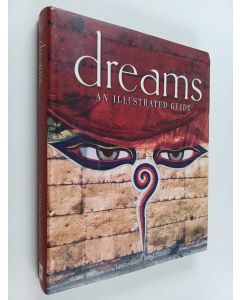 Kirjailijan Adam Fronteras & Rashid Ahmad käytetty kirja Dreams - An Illustrated Guide