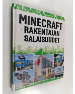 käytetty kirja Minecraft : Rakentajan salaisuudet