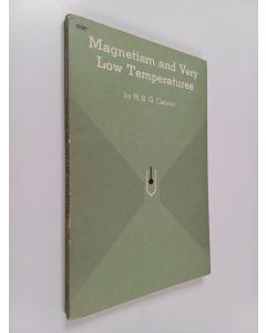Kirjailijan H. B. G. Casimir käytetty kirja Magnetism and very low temperatures