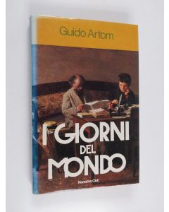 Kirjailijan Guido Artom käytetty kirja I giorni del mondo