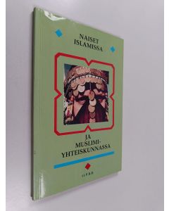 käytetty kirja Naiset islamissa ja muslimiyhteiskunnassa