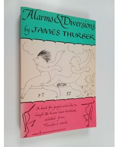 Kirjailijan James Thurber käytetty kirja Alarms and Diversions