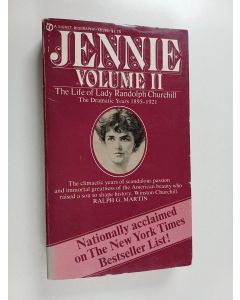 Kirjailijan Ralph G. Martin käytetty kirja Jennie :; the life of Lady Randolph Churchill, Vol. 2 - The dramatic years 1895-1921