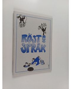 Kirjailijan Stina Bäckström & Johanna Frejborg ym. käytetty teos Röst och språk