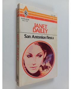 Kirjailijan Janet Dailey käytetty kirja San Antonion fiesta