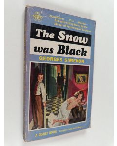 Kirjailijan Georges Simenon käytetty kirja The Snow was Black