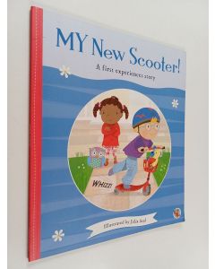 käytetty kirja My New Scooter! : A first experiences story