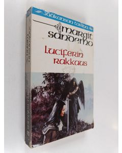 Kirjailijan Margit Sandemo käytetty kirja Luciferin rakkaus