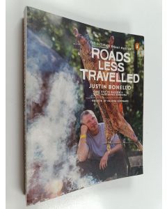 Kirjailijan Justin Bonello & Bertus Basson ym. käytetty kirja Roads Less Travelled