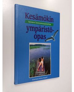 Tekijän Helena Tengvall  käytetty kirja Kesämökin ympäristöopas