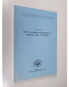 Kirjailijan Marja Vauras käytetty kirja Text Learning Strategies in School-aged Students