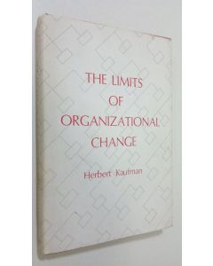 Kirjailijan Herbert Kaufman käytetty kirja The limits of organizational change