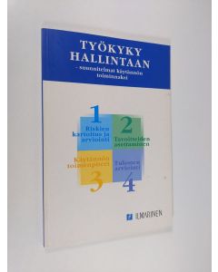 käytetty kirja Työkyky hallintaan : suunnitelmat käytännön toiminnaksi