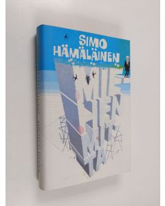 Kirjailijan Simo Hämäläinen käytetty kirja Miehen mitta : veijariromaani