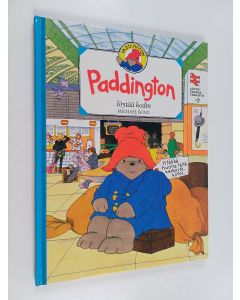 Kirjailijan Michael Bond käytetty kirja Paddington löytää kodin