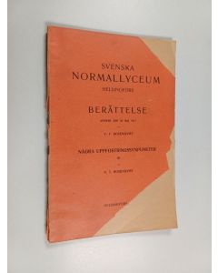 Kirjailijan V. T. Rosenqvist käytetty kirja Svenska normallyceum Helsingfors : Berättelse avgiven den 25 Maj 1917 : Några uppfostringssynpunkter 3
